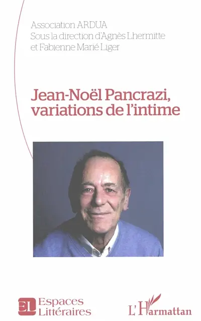 Jean-Noël Pancrazi, variations de l'intime