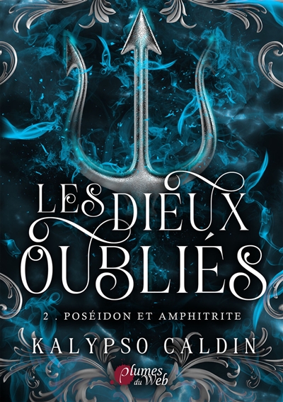 Les dieux oubliés, tome 2 : Poséidon et Amphitrite