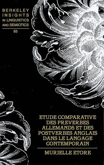 Etude comparative des préverbes allemands et des postverbes anglais dans le langage contemporain