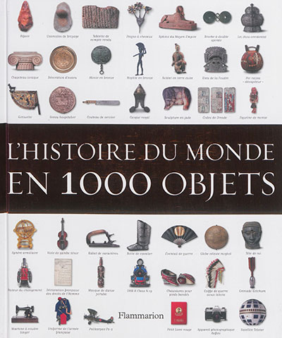 L'histoire du monde en 1.000 objets