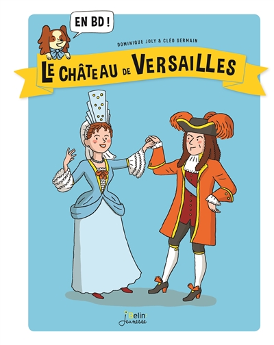 Le château de Versailles : en BD !