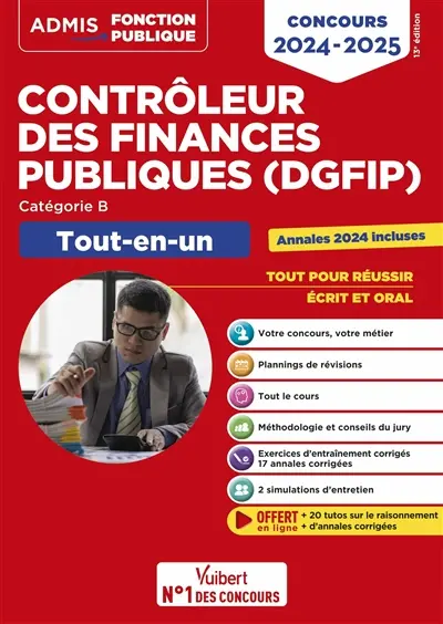 Contrôleur des finances publiques (DGFIP) : catégorie B, tout-en-un : concours 2024-2025 Contrôleur des finances publiques (DGFIP) : catégorie B, tout-en-un : concours 2024-2025