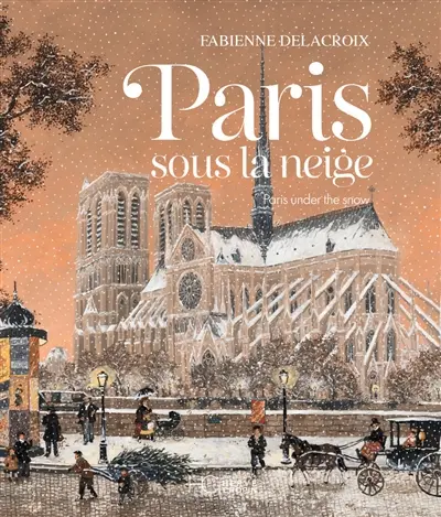 Paris sous la neige. Paris under the snow