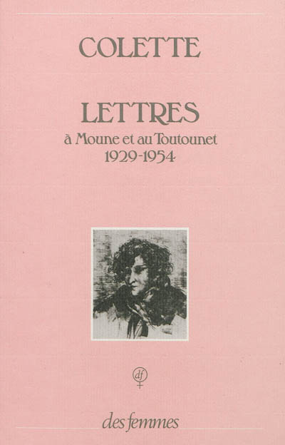 Lettres à Moune et au Toutounet (Hélène Jourdan-Morhange et Luc-Albert oreau) : 1929-1954