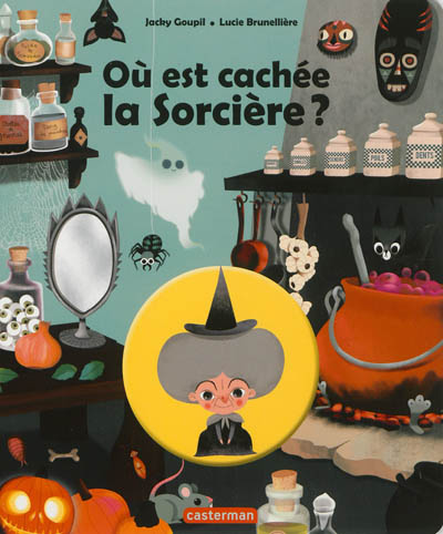 Où est cachée la sorcière ?