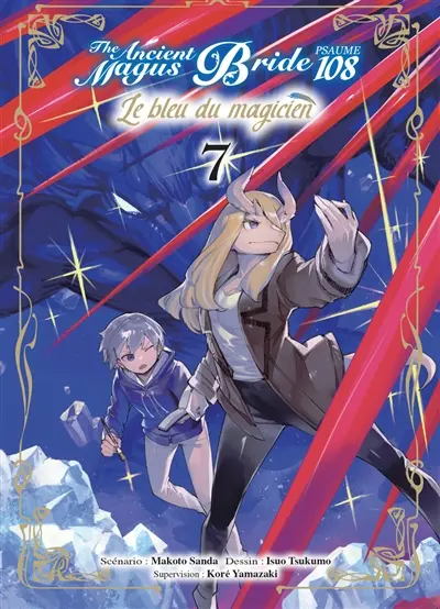 The ancient magus bride, psaume 108 : le bleu du magicien. Vol. 7