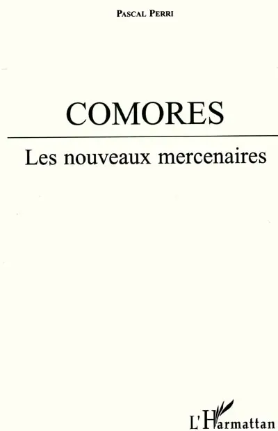 Comores : les nouveaux mercenaires