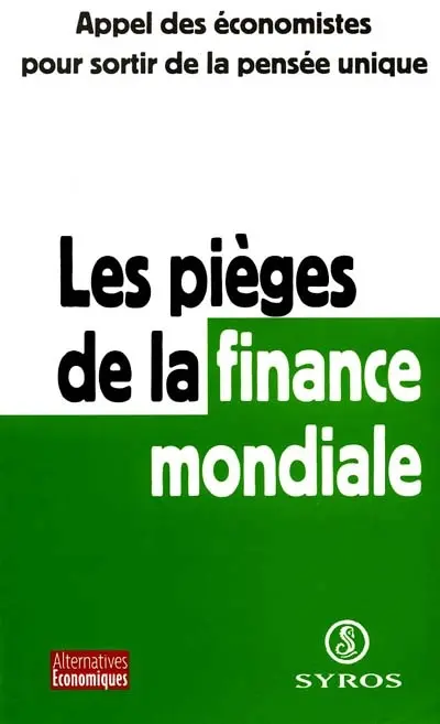 Les pièges de la finance mondiale
