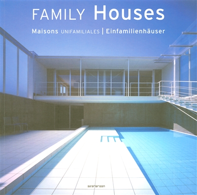 Family houses. Maisons unifamiliales. Einfamilienhäuser