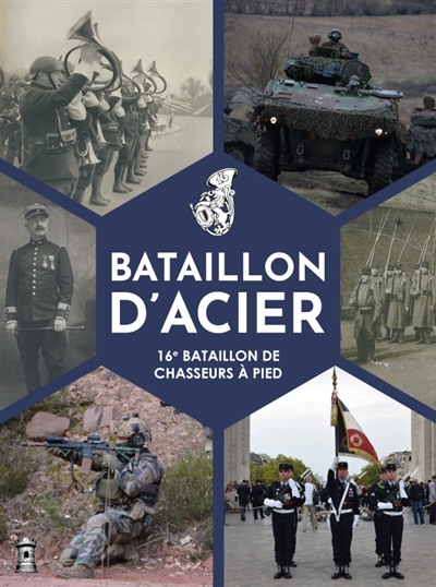 Bataillon d'acier : 16e...