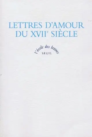 Lettres d'amour du XVIIe siècle