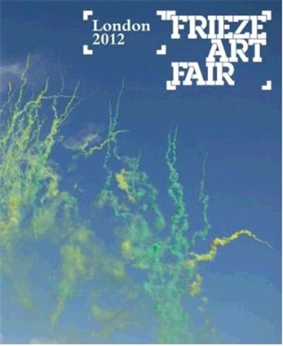 Frieze Art Fair London 2012