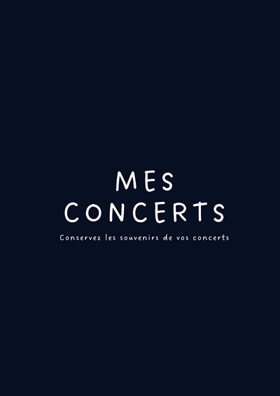 Mes Concerts : Conservez...