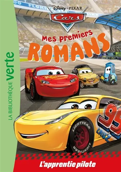 Mes premiers romans Cars. Vol. 3. L'apprentie pilote