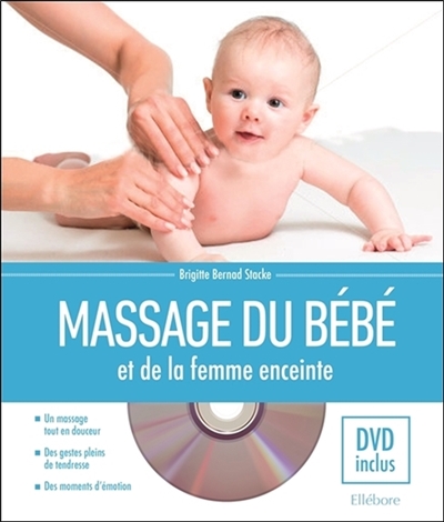 Massage du bébé et de la femme enceinte