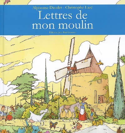 Les lettres de mon moulin