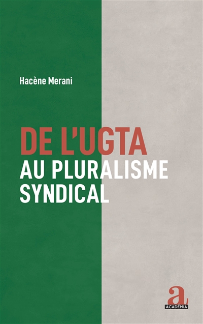 De l'UGTA au pluralisme...