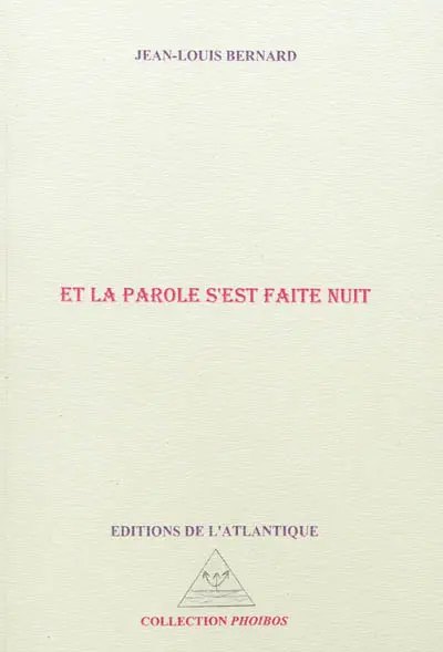 Et la parole s'est faite nuit