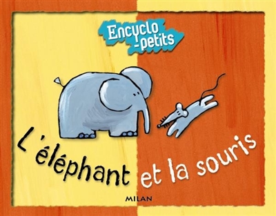 L'éléphant et la souris