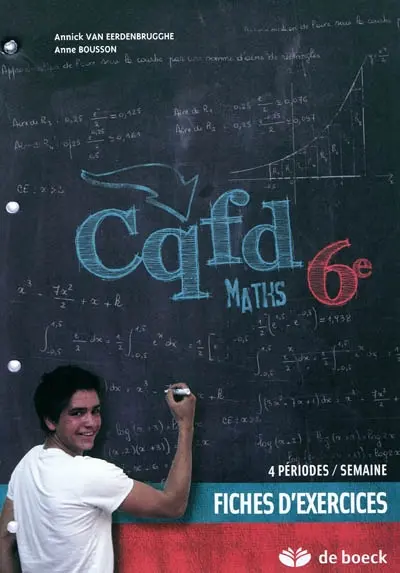 CQFD maths 6e : fiches d'exercices : 4 périodes par semaine