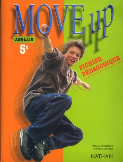 Move up, anglais 5e : fichier pédagogique