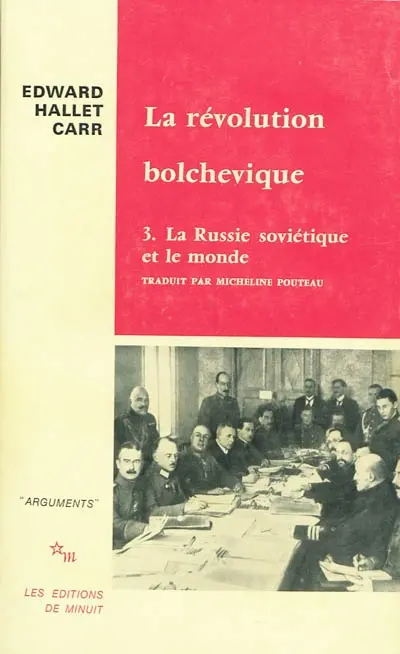 La Révolution bolchevique : 1917-1923. Vol. 2. La Russie soviétique et le monde
