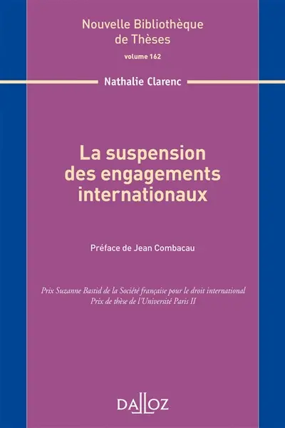 La suspension des engagements internationaux