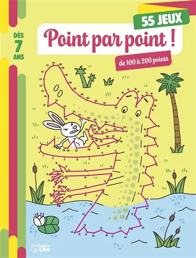 Point par point ! : 55 jeux, 100 à 200 points : dès 7 ans