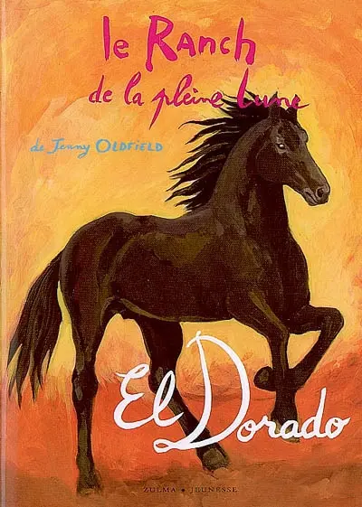 Le ranch de la Pleine Lune. El Dorado