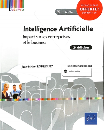 Intelligence artificielle : impact sur les entreprises et le business