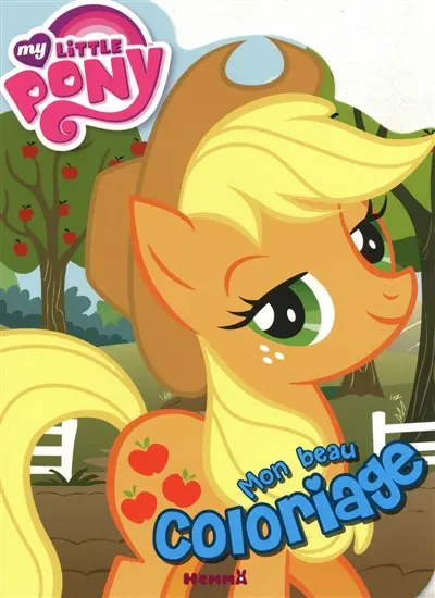 My little pony : mon beau coloriage