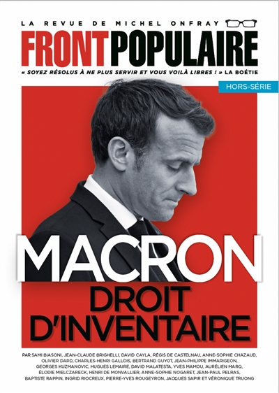Front populaire, hors-série. Macron : droit d'inventaire