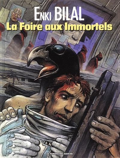 Trilogie Nikopol. Vol. 1. La foire aux immortels