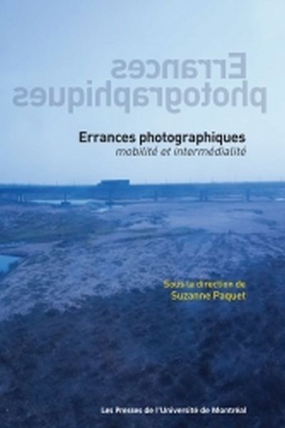 Errances photographiques : mobilité et intermédialité