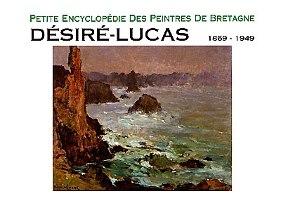 Désiré-Lucas : 1869-1949