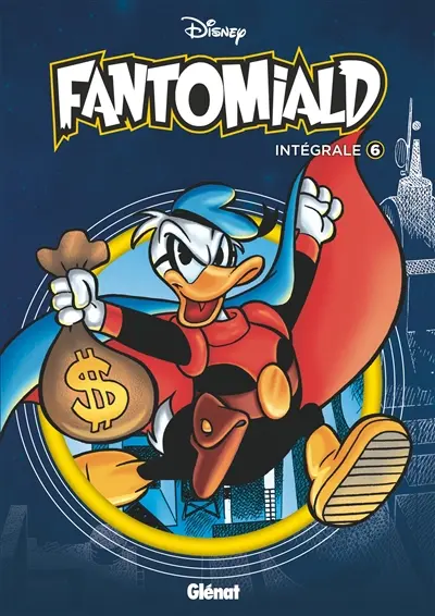 Fantomiald : intégrale. Vol. 6