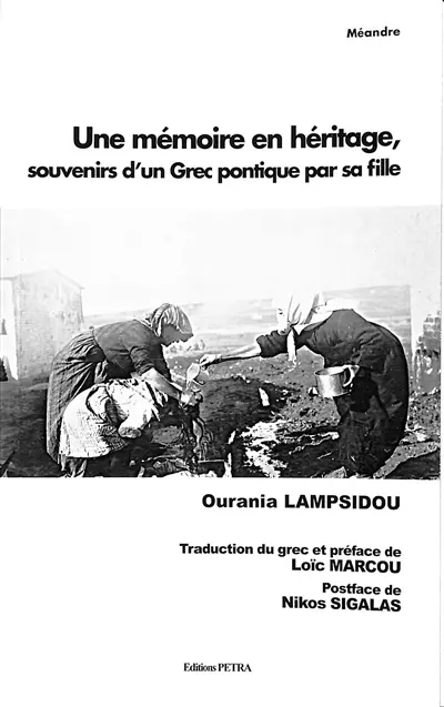 Une mémoire en héritage, souvenirs d'un Grec pontique par sa fille