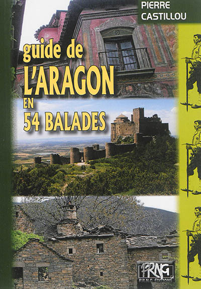 Guide de l'Aragon en 54 balades