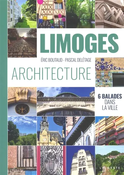 Limoges architecture : 6 balades dans la ville