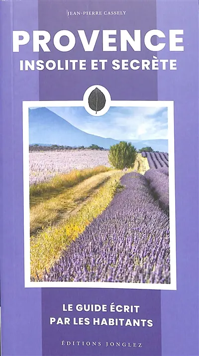 Provence insolite et secrète