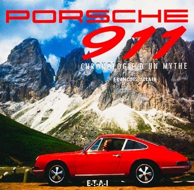 Porsche 911 : chronologie d'un mythe