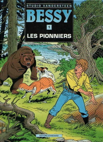 Bessy. Vol. 1. Les Pionniers