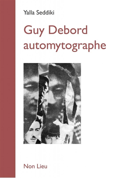 Guy Debord automytographe : un parcours critique