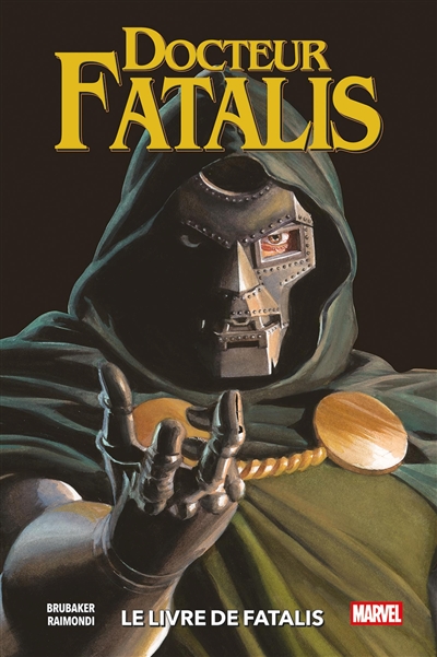Docteur Fatalis. Le livre de Fatalis