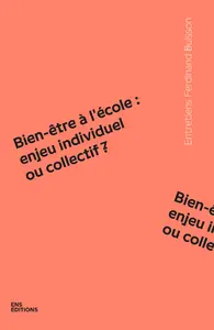 Bien-être à l'école : enjeu individuel ou collectif ?