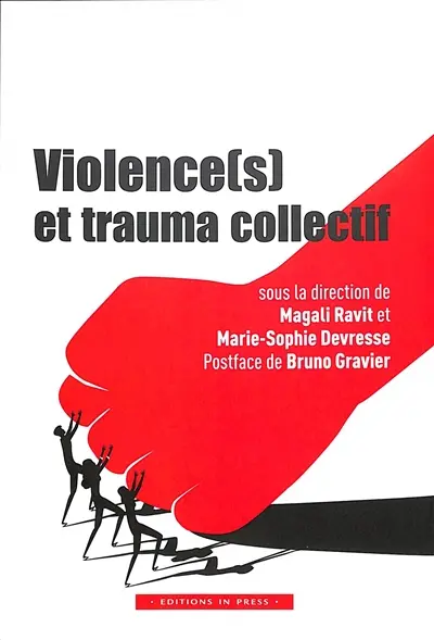 Violence(s) et trauma collectif