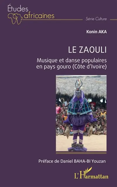 Le zaouli : musique et danse populaires en pays gouro (Côte d'Ivoire)