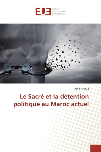 Le Sacré et la détention...