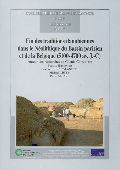 Fin des traditions danubiennes dans le néolithique du Bassin parisien et de la Belgique (5100-4700 av. J.-C.) : autour des recherches de Claude Constantin