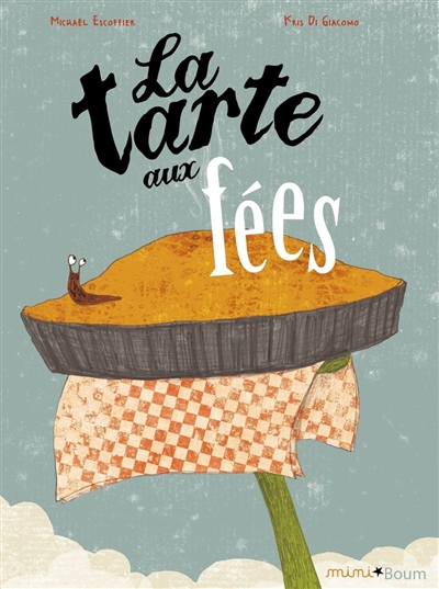 La tarte aux fées